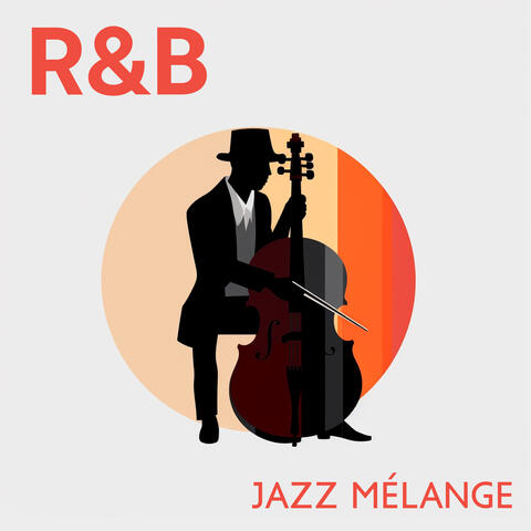 R&B Jazz Mélange: Smooth Soundscape