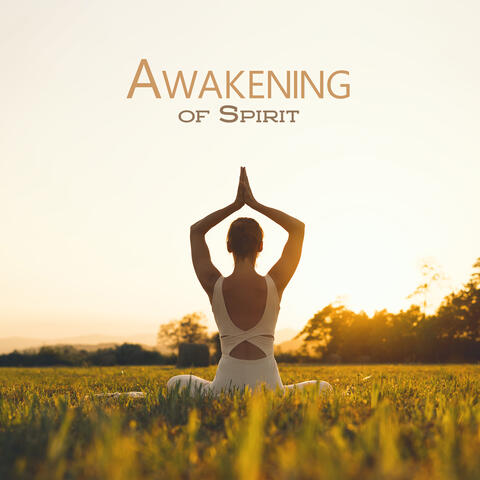Awakening of Spirit: Empowerment of Yourself