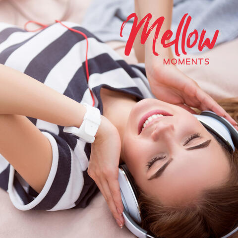 Mellow Moments: Peaceful Melodies for Tranquility and Well-being