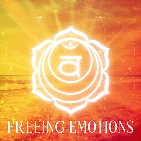 Freeing Emotions: Expressing Authenticity with the Sacral Chakra