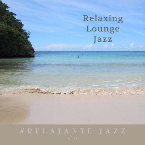 Relaxing Lounge Jazz