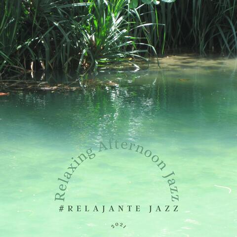 Relaxing Afternoon Jazz