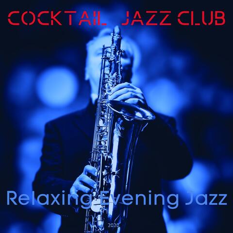 Relaxing Evening Jazz