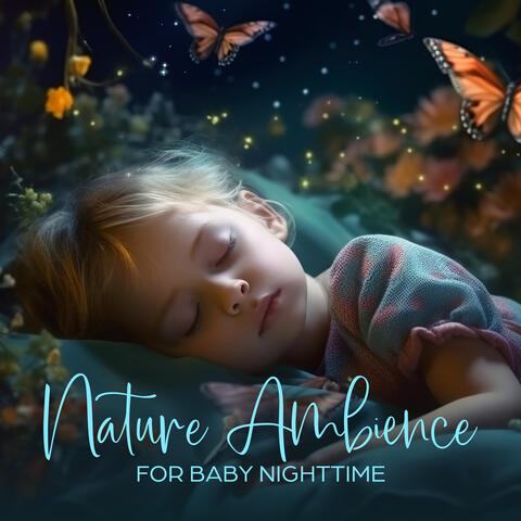 Nature Ambience for Baby Nighttime