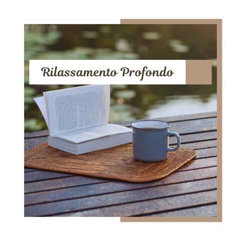 Rilassamento profondo: meditazione e sollievo dallo stress per mente e corpo