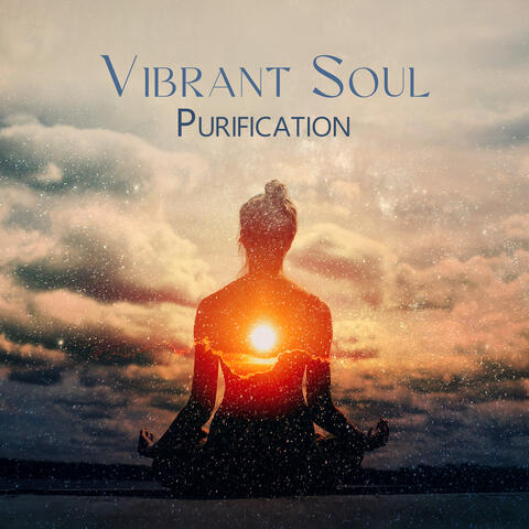 Vibrant Soul Purification: Aura Detox, Complete Revitalization, Inner Harmony Journey