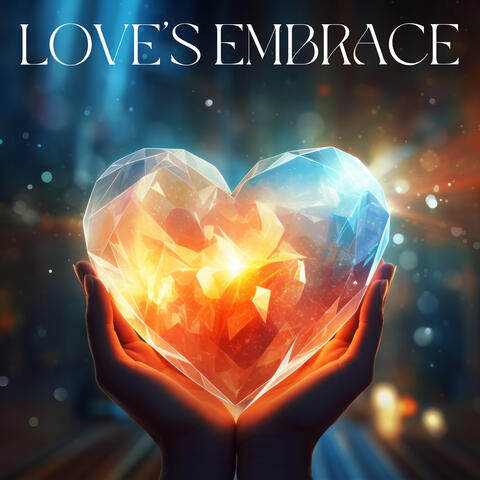 Love's Embrace: Harmonic Meditation for Inner Wisdom and Self-Love
