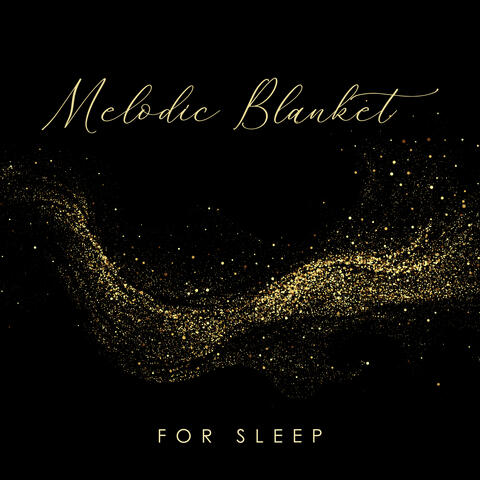 Melodic Blanket for Sleep: Insomnia Therapy, Peaceful Slumber, Nighttime Bliss
