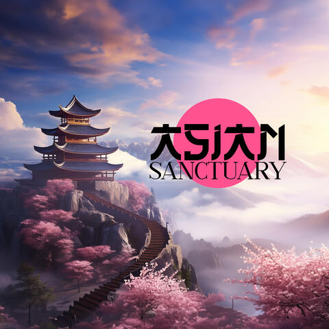 Asian Sanctuary: Harmonic Vibrations for Deep Inner Focus