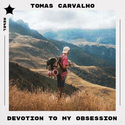 Devotion to My Obsession