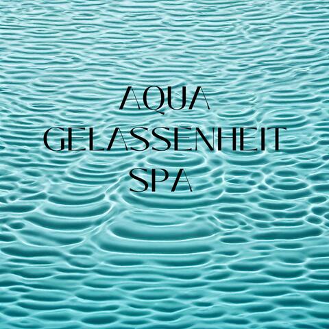 Aqua Gelassenheit Spa
