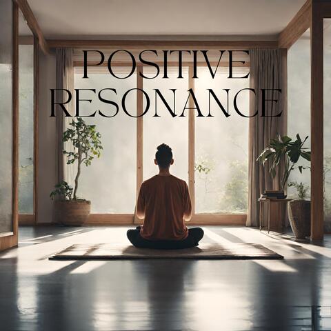 Positive Resonance: Elevate Your Atmosphere, Ignite Inner Light