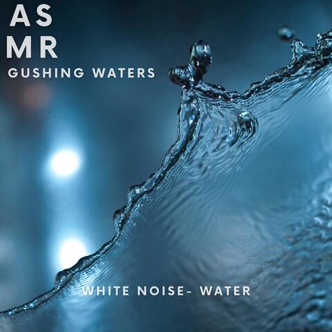 White Noise- Water