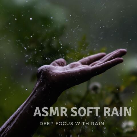 Deep Focus with Rain