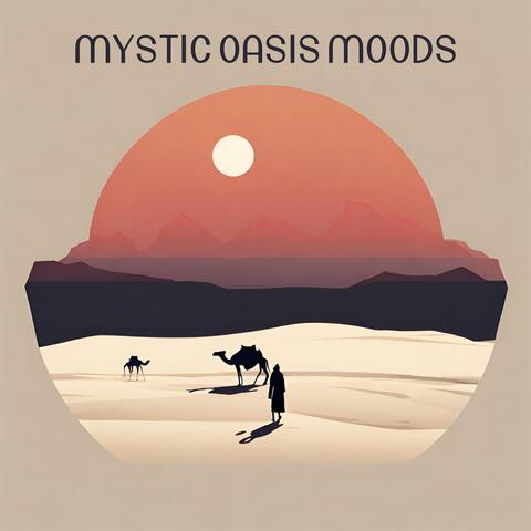 Mystic Oasis Moods: Echoes of Arabia