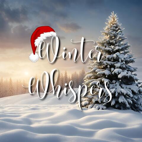 Winter Whispers: A Christmas Jazz Collection