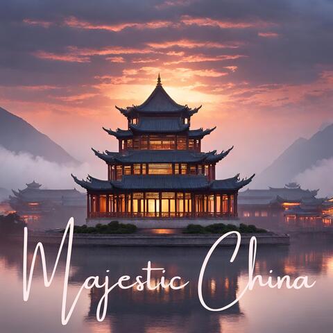 Majestic China: Dao Meditation, Mindfulness and Art of Prayers