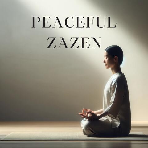 Peaceful Zazen: Close Your Eyes Gently and Take a Few Deep Breaths to Center Yourself