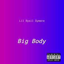 Big Body
