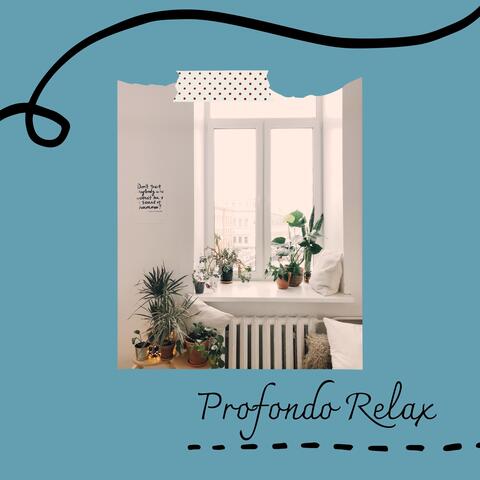 Profondo relax: musica calmante per meditazione e benessere