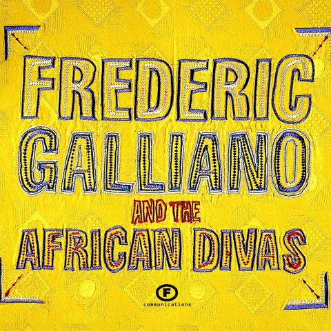 Frédéric Galliano And The African Divas