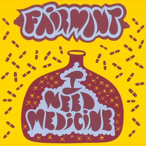 I Need Medicine