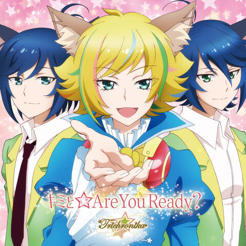 TV Anime "Show By Rock!!" Trichronika Insert Song "Kimi to☆Are You Ready?"