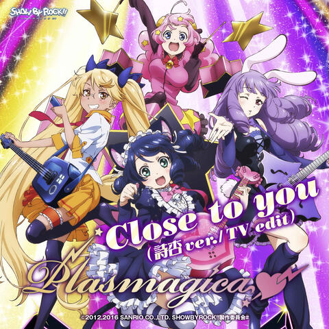 Close to You (Shian Ver. / TV Edit)
