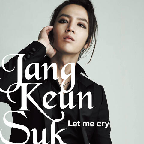 Let Me Cry (Standard Edition)