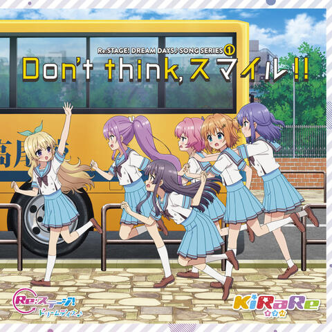 Don't Think, Smile!!