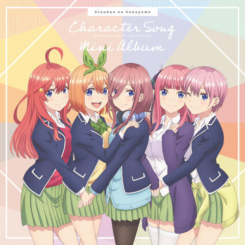 "Gotoubun no Hanayome" Character Song Mini Album