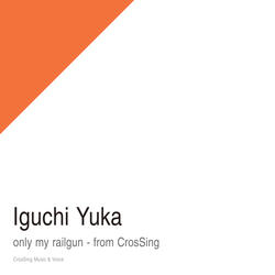only my railgun - From CrosSing