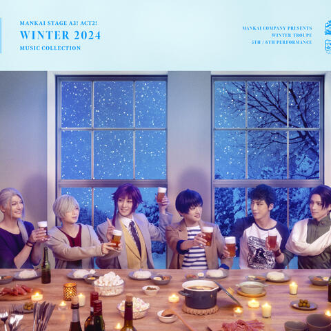 MANKAI STAGE "A3!" ACT2! ~WINTER 2024~ MUSIC COLLECTION