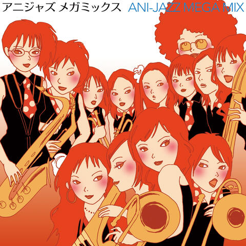 Ani-Jazz Mega Mix