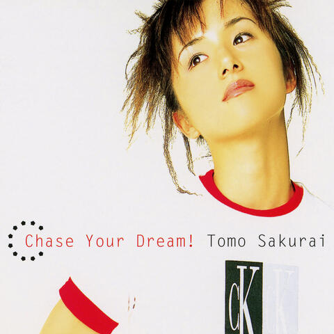 Chase Your Dream!