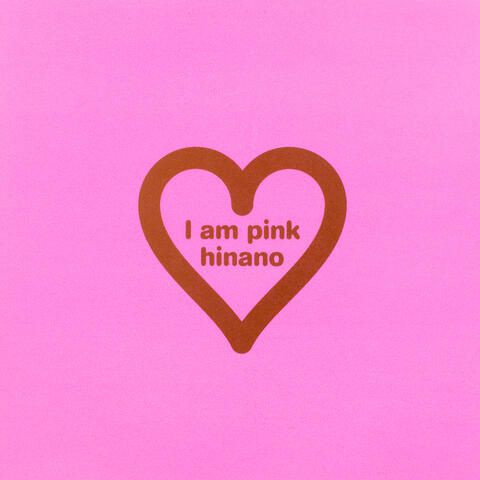 I am pink