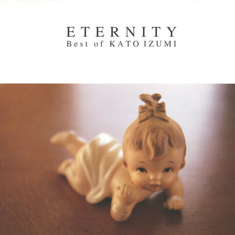 Best of KATO IZUMI ~Eternity~
