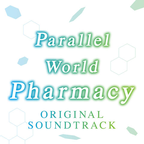 Parallel World Pharmacy Original Sound Track