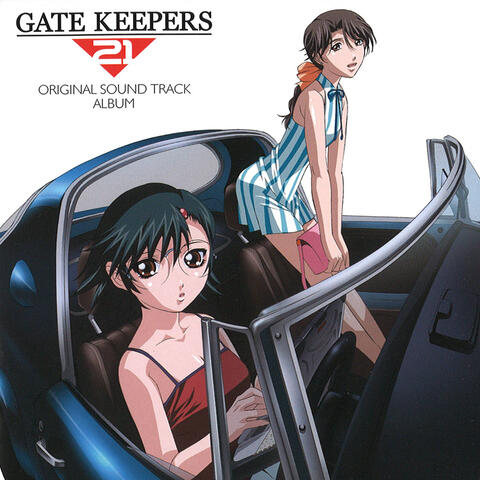 Gatekeepers 21 Original Soundtrack Album
