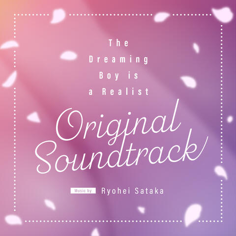 The Dreaming Boy Is a Realist Original Sound Track