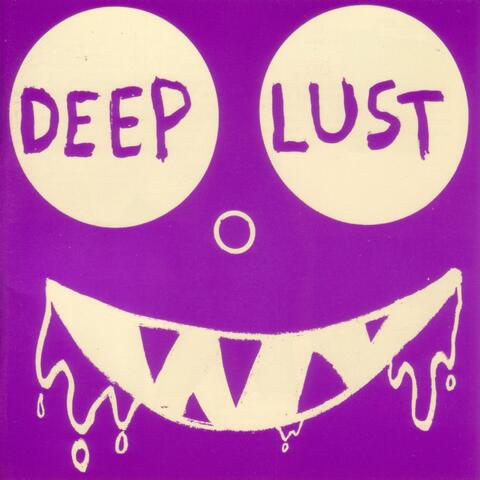 Deep Lust