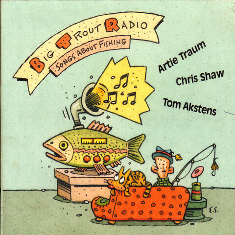 Big Trout Radio: Songs About Fishing