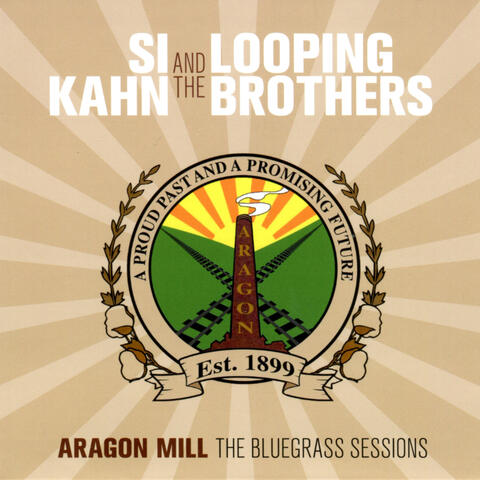 Aragon Mill: The Bluegrass Sessions