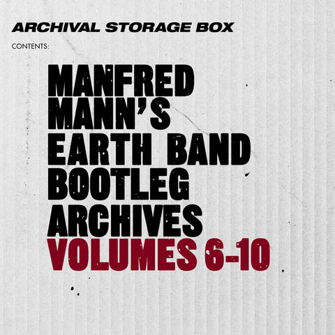 Manfred Mann's Earth Band Bootleg Archives Volumes 6-10