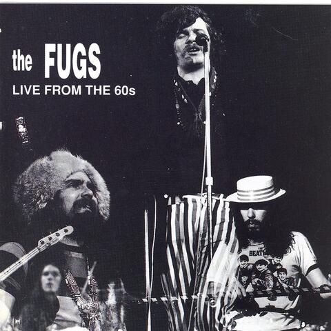 The Fugs Live From The 60's