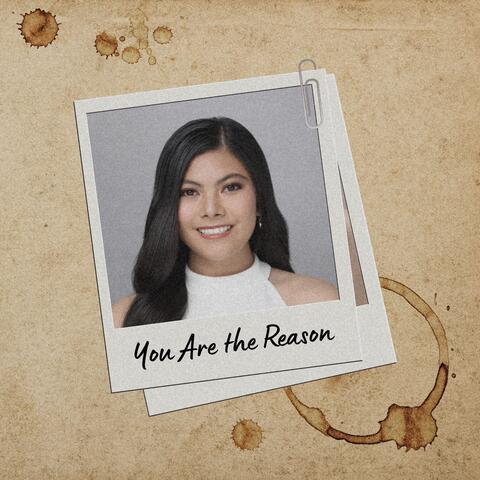 You Are The Reason