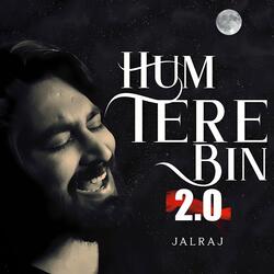 Hum Tere Bin 2.0