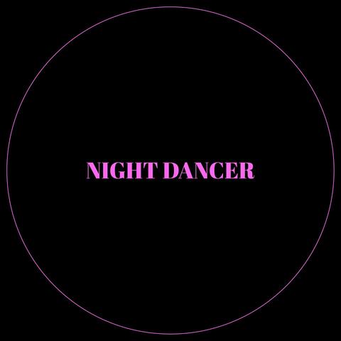 NIGHT DANCER