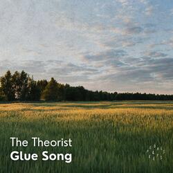 Glue Song