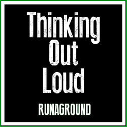 Thinking Out Loud